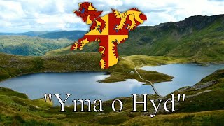 quotYma o Hydquot  Welsh Patriotic Song [upl. by Anitnerolf287]