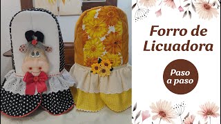 Tutorial  Fácil Forro de Licuadora [upl. by Ninette]