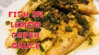 FISH IN LEMON CAPER SAUCE [upl. by Annabela]