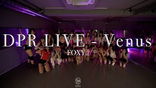 FOXY Choreography  DPR LIVE  Venus [upl. by Rozanne]