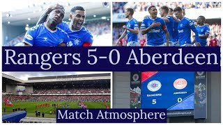 Rangers 50 Aberdeen  Match Atmosphere amp Reaction  Gers Net 5 At Ease [upl. by Eibor476]