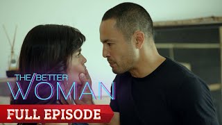 The Better Woman Full Episode 36 [upl. by Mccomb]