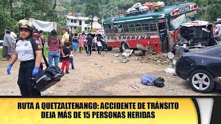 Ruta a Quetzaltenango Accidente de tránsito deja más de 15 personas heridas [upl. by Chute968]