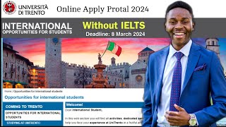 University of Trento application process 2024  No IELTS Study Abroad online Apply [upl. by Ranzini116]