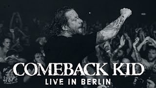 COMEBACK KID live in Berlin CORE COMMUNITY ON TOUR [upl. by Ijuy]