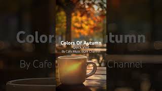 GoldenAutumn Afternoons Relaxing at a Cafe with Smooth JazzInstrumentals amp Vibrant FallColors [upl. by Linzer]