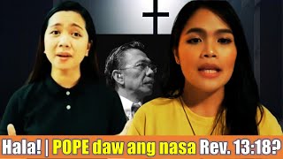 Shocking Truth The POPE and the Mark of the Beast Pahayag 1318 [upl. by Melas]