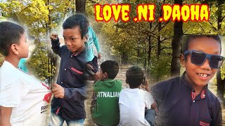 Love Ni DaohaBodo comedy Short movie [upl. by Marylin31]