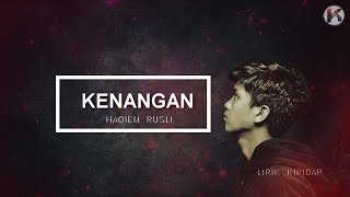 Haqiem Rusli  Kenangan  Demo Version Lirik  HD [upl. by Attevroc]