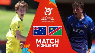 Australia v Namibia  Match Highlights  U19 CWC 2024 [upl. by Schaaff]