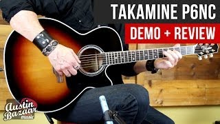 Takamine P6NC Pro Series 6 AcousticElectric Guitar Demo [upl. by Leruj403]