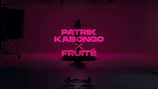 Fruité X Patrik Kabongo  Take a Sip Spit Fire [upl. by Aerdnna31]