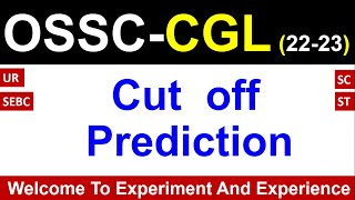 OSSC CGL Cut Off Prediction 202223  Safe Score ossccgl osscexam ossc [upl. by Lundberg]