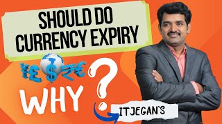 Should Do Currency Expiry  Why [upl. by Ardnac99]