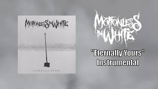 Motionless In White  Eternally Yours Instrumental Studio Quality [upl. by Nissa]