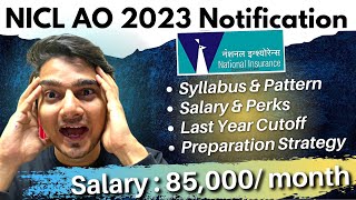 NICL AO 2023 Notification  Preparation Strategy  Salary Job Profile Cut Off  Vijay Mishra [upl. by Bobbee]