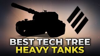 Best Tech Tree Heavy Tanks in World of Tanks [upl. by Nyrtak]