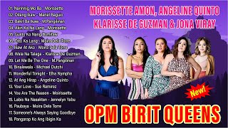 BIRIT QUEENS OPM PLAYLIST 2024 Klarisse Morissette Angeline Quinto Jona  WALA NA TALAGA [upl. by Annah]