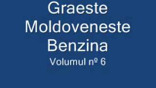 Graeste Moldoveneste  Benzina [upl. by Aile]