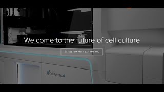 CellXpressai Automated Cell Culture System The future of cell culture [upl. by Sacks]