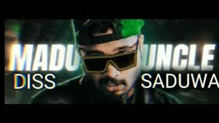 SADUWA  MADU UNCLE DISS  මදූ අංකල් ඩිස්  SaykoMahiya [upl. by Aramak]