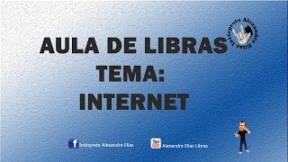 Libras  Sinais de Internet [upl. by Ardeen]