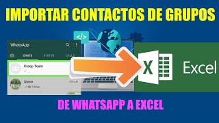 📲 ¿CÓMO IMPORTAR CONTACTOS DE GRUPOS 💫✅ PASAR DE WHATSAPP A EXCEL 💫✅ SOFTWARE GRATIS [upl. by Akcirederf510]