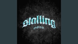 Stalling [upl. by Lertram]