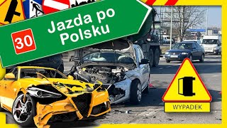 Jazda po Polsku  wypadki i kolizje drogowe 30 [upl. by Aprile231]