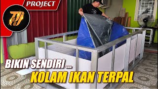 Cara bikin sendiri kolam ikan terpal rangka baja ringan [upl. by Ztnaj]