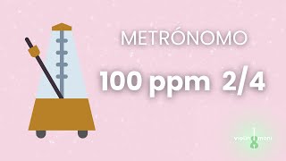 METRÓNOMO 100PPM  24 [upl. by Nnazil]