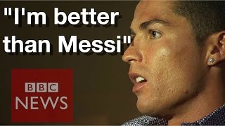 Cristiano Ronaldo I am better than Lionel Messi  BBC News [upl. by Autry]