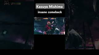 Kazuya Mishima insane comeback [upl. by Eigla]