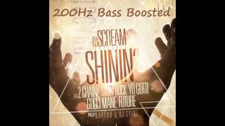 DJ Scream  Shinin Remix 200Hz BASS BOOSTED HD 1080p [upl. by Rolyab298]