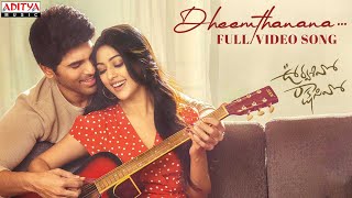 Dheemthanana Full Video Song  Urvasivo Rakshasivo  Allu Sirish  Achu Rajamani  Sid Sriram [upl. by Debbra]