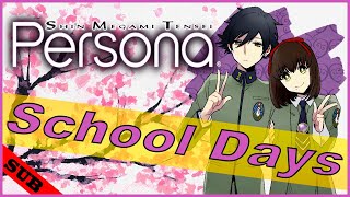 RUS SUBPersona  School Days Персона  Школьные дни [upl. by Kepner]