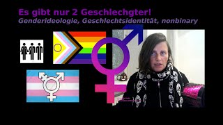 Geschlecht Gender Nonbinary – einfach erklärt  Es gibt nur 2 Geschlechter [upl. by Innattirb958]