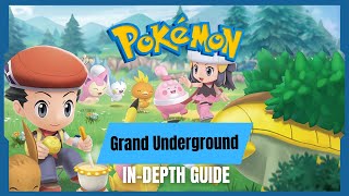 Grand Underground GUIDE  Pokemon Brilliant Diamond and Shining Pearl [upl. by Kohn503]