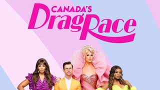 Canadas Drag Race Season 2 Runway Song Edit [upl. by Hephzipa]