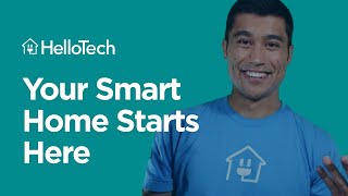 Your Smart Home Starts with HelloTech [upl. by Akiaki]