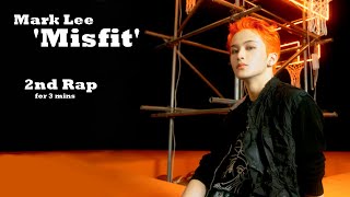 Mark 2nd Rap  NCT U Misfit for 3 mins [upl. by Vincenty]