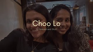 Choo Lo duet  Stuti Manasi J  The Local Train [upl. by Agbogla]