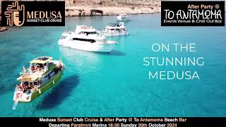 Medusa Sunset Club Cruise amp After Party  To Antamoma Beach Bar Kalamies Beach 20th October 2024 [upl. by Aelyak]