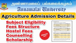 Annamalai University Agriculture Admission 2023Full Details In One Video 👍 [upl. by Natal]