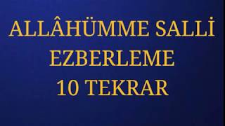 ALLÂHÜMME SALLİ DUASI EZBERLEME 10 TEKRAR [upl. by Tanaka]