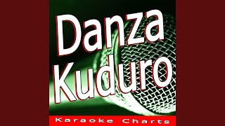 Danza Kuduro Originally Performed By Lucenzo Feat Don Omar Karaoke Version [upl. by Ordnas]