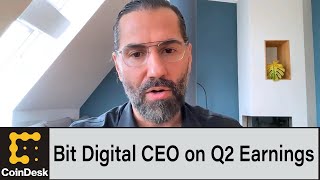 Bit Digital CEO on Q2 Earnings Headwinds in the Mining Industry [upl. by Emixam232]