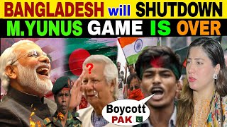 BANGLADESH IS GOING TO SHUTDOWN  INDIA BIG THREAT FOR YUNUS [upl. by Inattyrb]