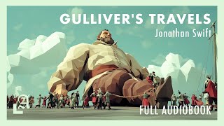 Gullivers Travels by Jonathan Swift Full Audiobook [upl. by Garneau]