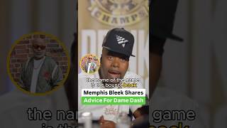 Memphis Bleek Shares Advice For Dame Dash [upl. by Merry]